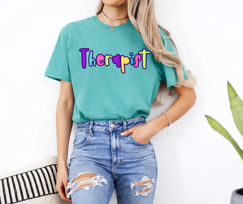 Therapist Fun Colorful Comfort Colors Graphic Tee
