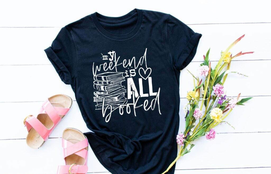My Weekend Is All Booked Graphic Tee